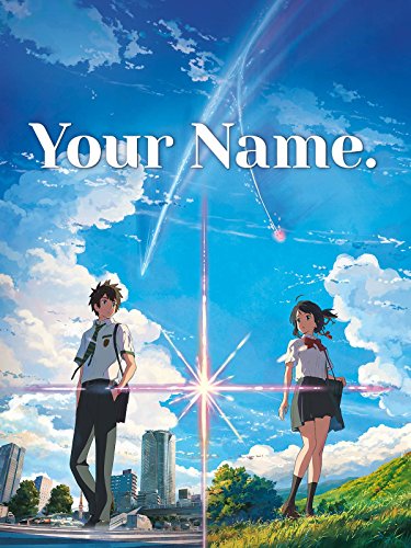 Film Nr. 9: Your Name. - Gestern, heute und für immer